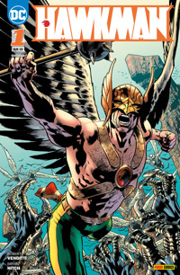 Hawkman: Bd.1: Unendliche Leben - Robert Venditti - E-Book