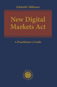 New Digital Markets Act -  - E-Book