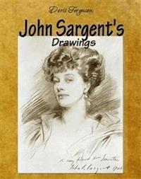 John Sargent's Drawings - Doris Ferguson - E-Book