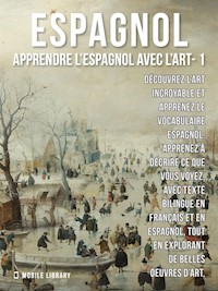 1 - Espagnol - Apprendre l'Espagnol avec l'Art - Mobile Library - E-Book