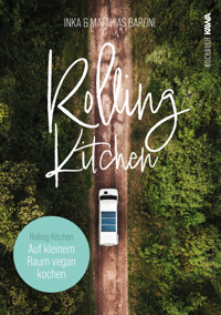 Rolling Kitchen - Inka Baroni - E-Book