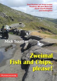 Zweimal Fish and Chips, please! - Mick Saunter - E-Book