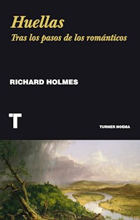 Huellas - Richard Holmes - E-Book