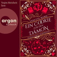 Ein Cookie für den Dämon - Guild Codex: Demonized, Band 1 (Ungekürzte Lesung) - Annette Marie - Hörbuch