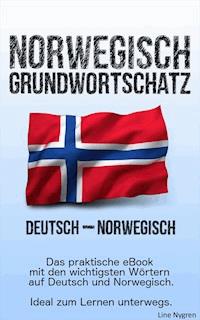 Grundwortschatz Deutsch - Norwegisch - Line Nygren - E-Book