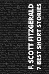 7 Best Short Stories - F. Scott Fitzgerald - F.Scott Fitzgerald - E-Book
