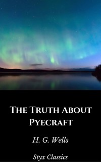 The Truth About Pyecraft - H G Wells - E-Book
