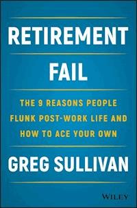 Retirement Fail - Greg Sullivan - E-Book