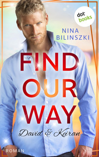 Find our way: David & Keiran - Nina Bilinszki - E-Book