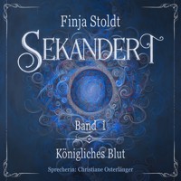 Sekandert - Königliches Blut - Finja Stoldt - Hörbuch