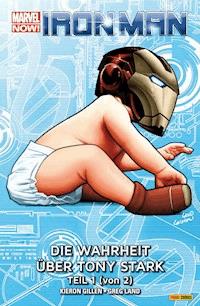 Marvel Now! Iron Man 2 - Die Wahrheit über Tony Stark (1 von 2) - Kieron Gillen - E-Book