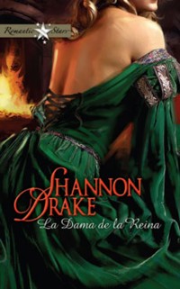 La dama de la reina - Shannon Drake - E-Book