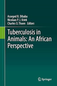 Tuberculosis in Animals: An African Perspective - - E-Book