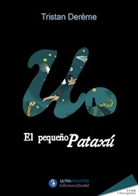 El pequeño Pataxú - Tristan Derème - E-Book