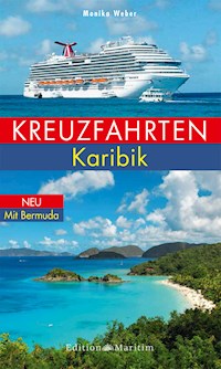 Kreuzfahrten Karibik - Monika Weber - E-Book