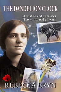 The Dandelion Clock - Rebecca Bryn - E-Book