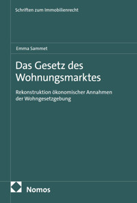 Das Gesetz des Wohnungsmarktes - Emma Sammet - kostenlos E-Book