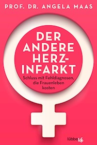 Der andere Herzinfarkt - Angela Maas - E-Book