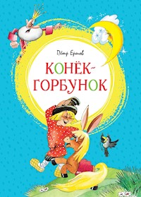 Конёк-горбунок - Пётр Ершов - E-Book