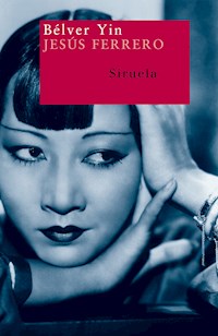 Bélver Yin - Jesús Ferrero - E-Book