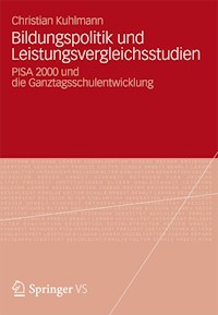 Bildungspolitik und Leistungsvergleichsstudien - Christian Kuhlmann - E-Book