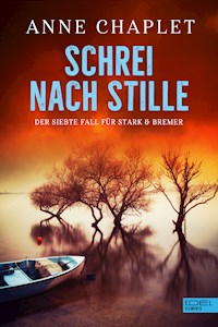 Schrei nach Stille - Anne Chaplet - E-Book