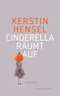 Cinderella räumt auf - Kerstin Hensel - E-Book