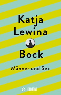 Bock - Katja Lewina - E-Book