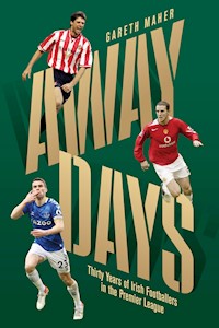 Away Days - Gareth Maher - E-Book