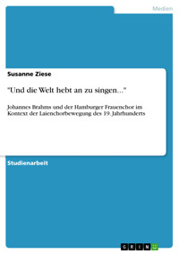 "Und die Welt hebt an zu singen..." - Susanne Ziese - E-Book