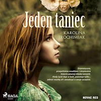 Jeden taniec - Karolina Trochimiak - Hörbuch