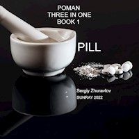 Pill - Sergiy Zhuravlov - E-Book
