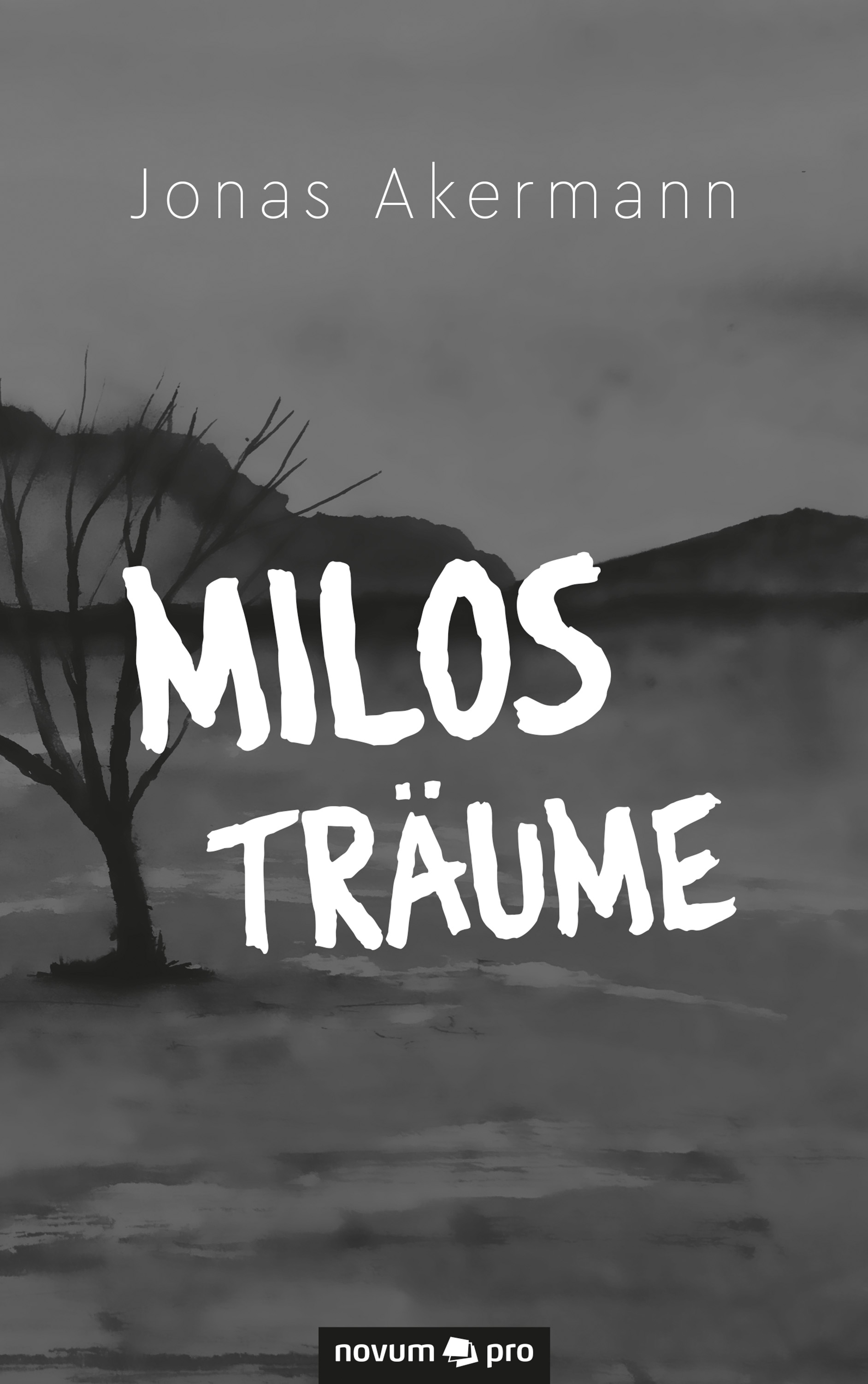 Milos Träume - Jonas Akermann - E-Book