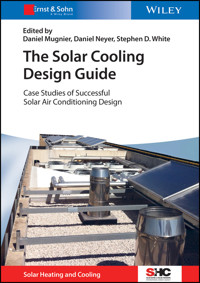 The Solar Cooling Design Guide -  - E-Book