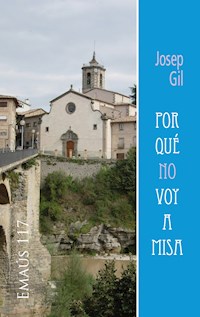 Por qué no voy a misa - Josep Gil - E-Book