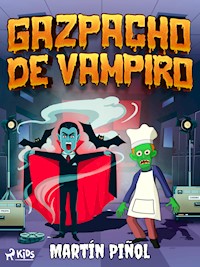 Gazpacho de vampiro - Joan Antoni Martín Piñol - E-Book