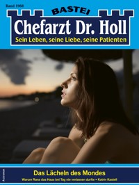 Chefarzt Dr. Holl 1968 - Katrin Kastell - E-Book
