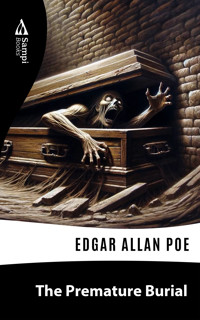 The Premature Burial - Edgar Allan Poe - E-Book