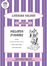 Melodia d'amore - Kurt Feltz - E-Book