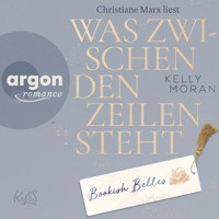 Bookish Belles - Was zwischen den Zeilen steht - Bookish Belles-Trilogie, Band 2 (Ungekürzte Lesung) - Kelly Moran - Hörbuch