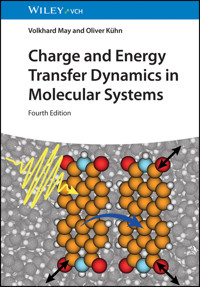 Charge and Energy Transfer Dynamics in Molecular Systems - Volkhard May - E-Book