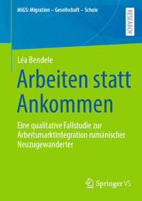 Arbeiten statt Ankommen - Léa Bendele - E-Book