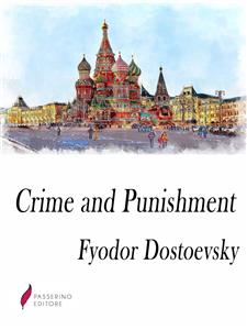 Crime and Punishment - Fyodor Dostoevsky - E-Book