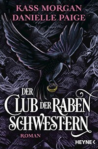 Der Club der Rabenschwestern - Kass Morgan - E-Book