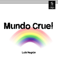Mundo cruel - Luis Negrón - Hörbuch