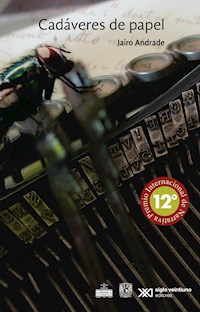 Cadáveres de papel - Jairo Andrade - E-Book