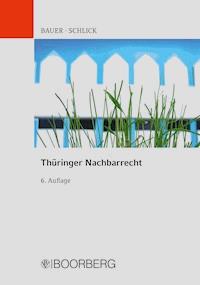 Thüringer Nachbarrecht - Hans-Joachim Bauer - E-Book
