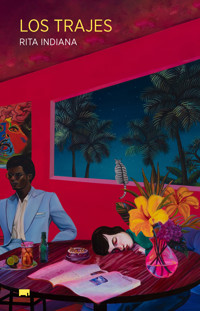 Los trajes - Rita Indiana - E-Book