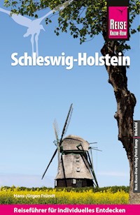 Reise Know-How Reiseführer Schleswig-Holstein - Hans-Jürgen Fründt - E-Book