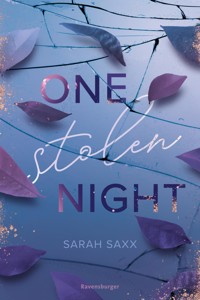One Stolen Night (Knisternde New-Adult-Romance) - Sarah Saxx - E-Book